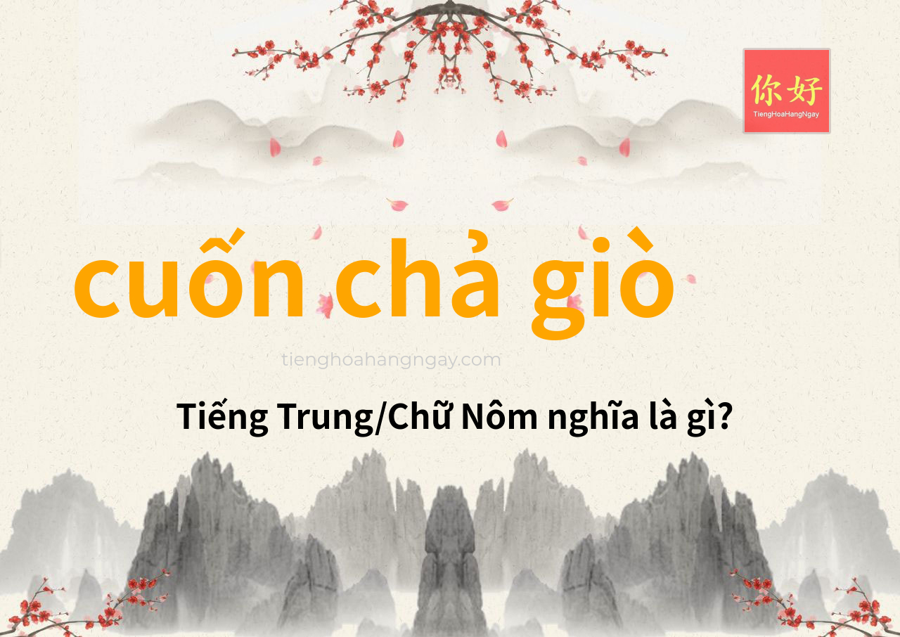 cuốn chả giò tiếng Trung là gì?